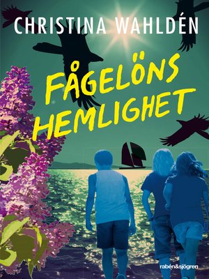 cover image of Fågelöns hemlighet
